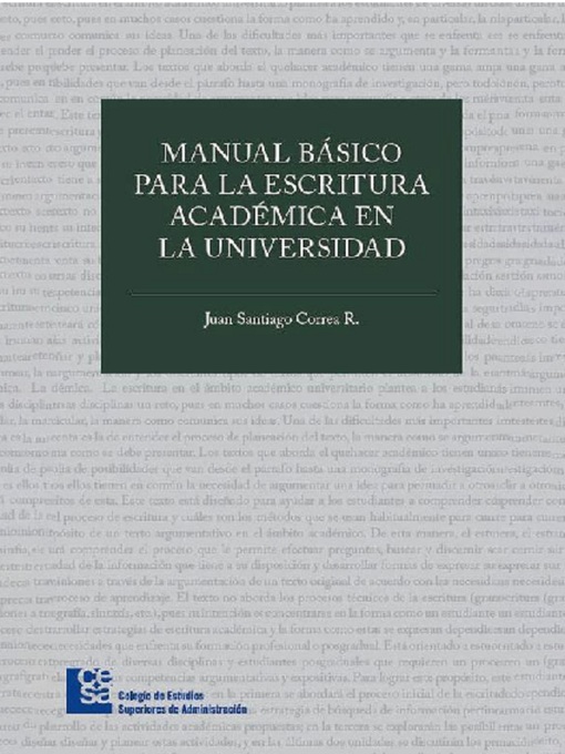 Title details for Manual básico para la escritura académica en la universidad by Juan Santiago Correa Restrepo - Available